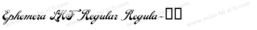 Ephemera LHF Regular Regula字体转换
